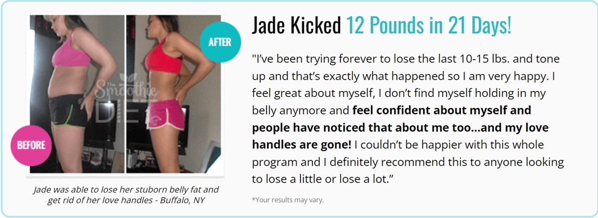 User Reviews Of The Smoothie Diet Jade Kicked 12 Pounds in 21 Days